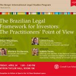 THE BRAZILIAN LEGAL FRAMEWORK FOR INVESTORS: THE PRACTITIONERS' POINT OF VIEW