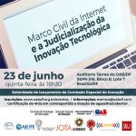 MARCO CIVIL DA INTERNET E A JUDICIALIZAÇÃO DA INOVAÇÃO TECNOLÓGICA